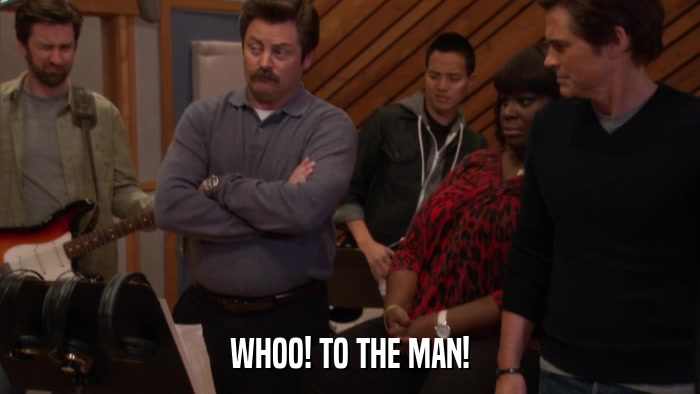 WHOO! TO THE MAN!  