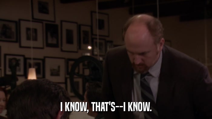 I KNOW, THAT'S--I KNOW.  