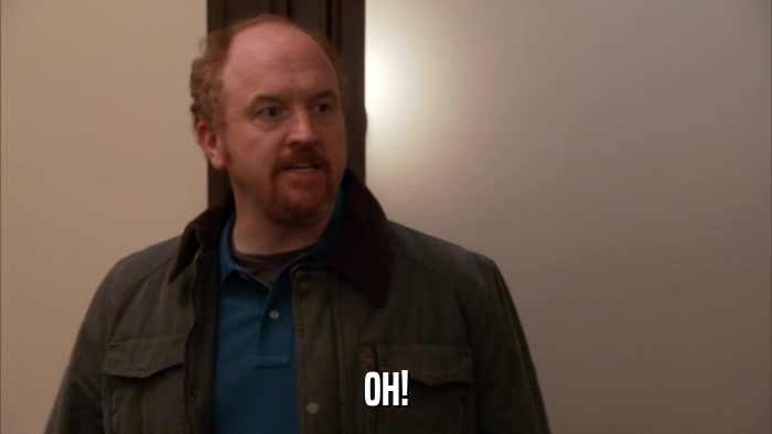 OH!  