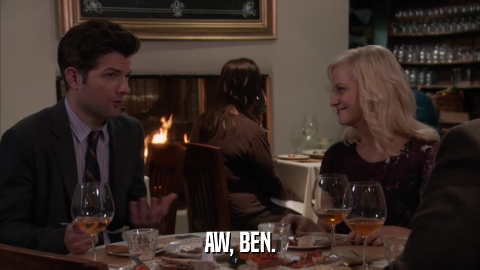 AW, BEN.  