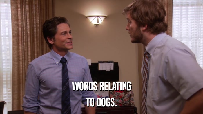 WORDS RELATING TO DOGS. 