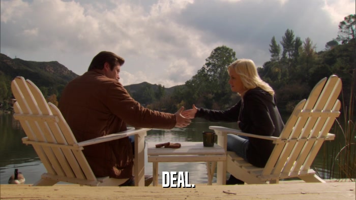 DEAL.  