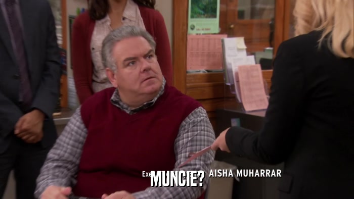MUNCIE?  