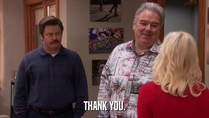 THANK YOU.  