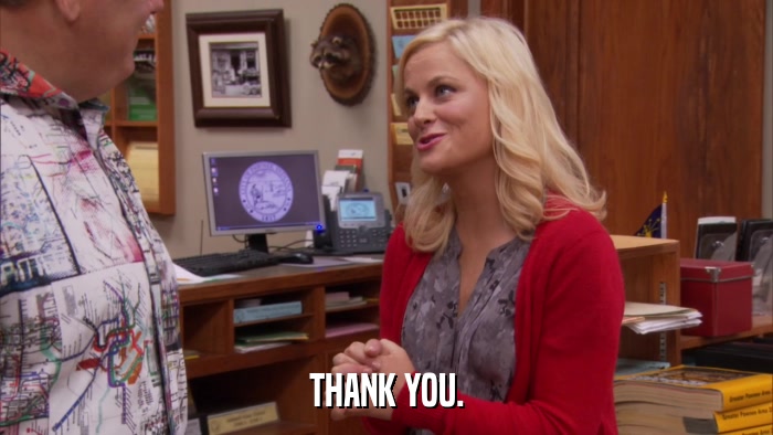 THANK YOU.  