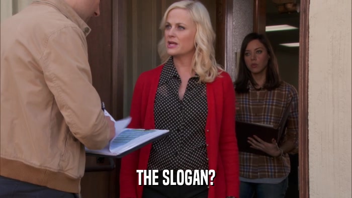 THE SLOGAN?  