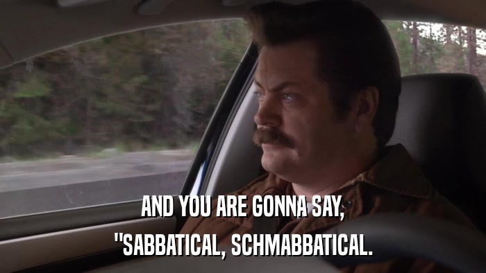 AND YOU ARE GONNA SAY, 
