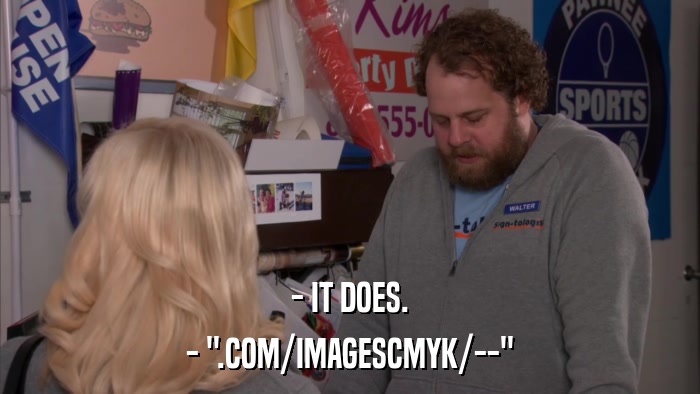 - IT DOES. - 