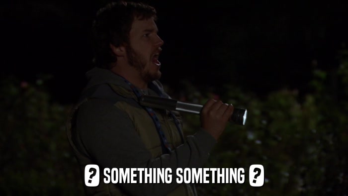 ? SOMETHING SOMETHING ?  