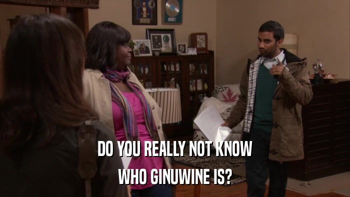DO YOU REALLY NOT KNOW WHO GINUWINE IS? 