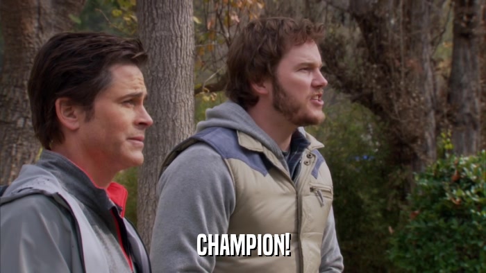 CHAMPION!  
