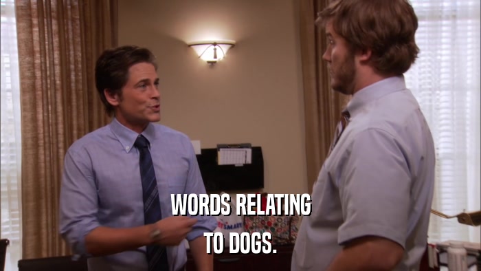 WORDS RELATING TO DOGS. 