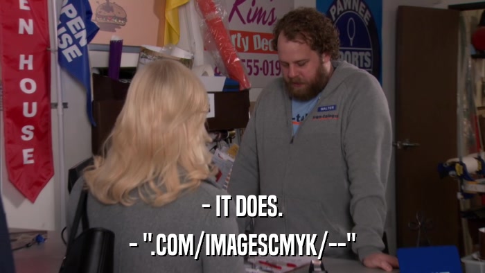 - IT DOES. - 
