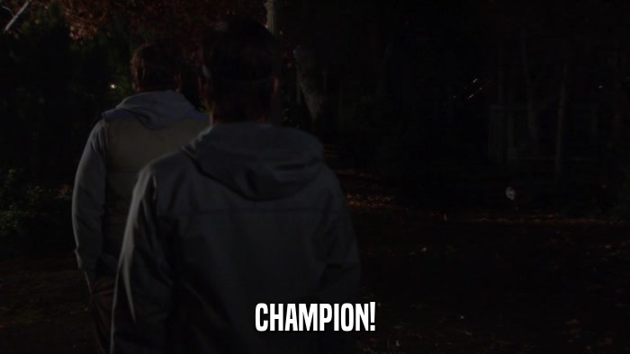 CHAMPION!  