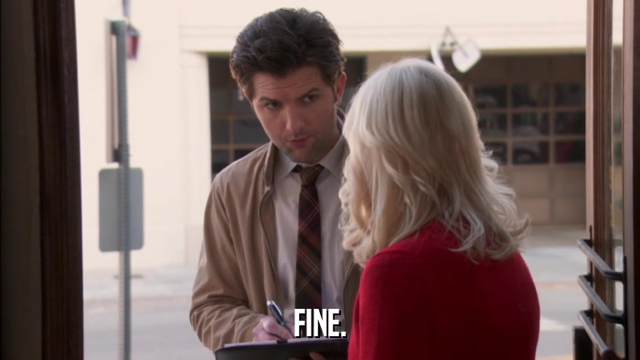 FINE.  