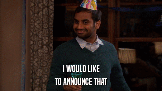 I WOULD LIKE TO ANNOUNCE THAT 