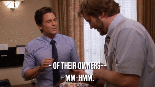 - OF THEIR OWNERS-- - MM-HMM. 
