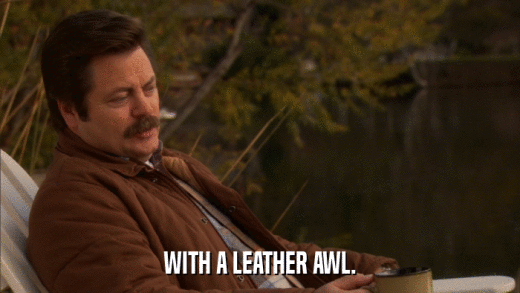WITH A LEATHER AWL.  