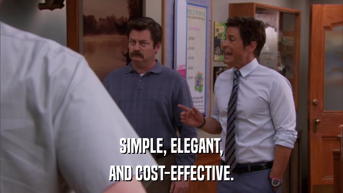 SIMPLE, ELEGANT, AND COST-EFFECTIVE. 