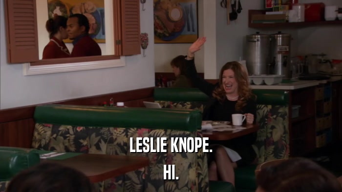 LESLIE KNOPE. HI. 