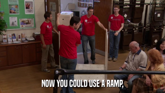 NOW YOU COULD USE A RAMP,  