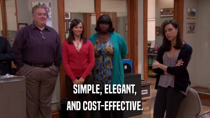 SIMPLE, ELEGANT, AND COST-EFFECTIVE. 