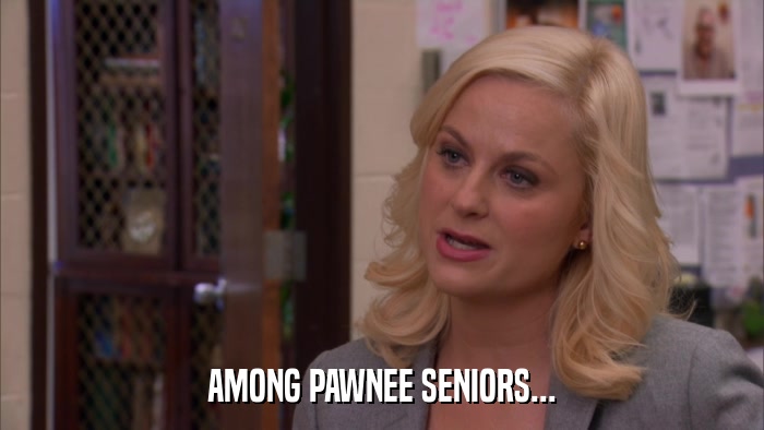 AMONG PAWNEE SENIORS...  