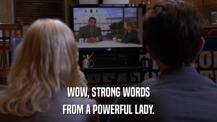 WOW, STRONG WORDS FROM A POWERFUL LADY. 