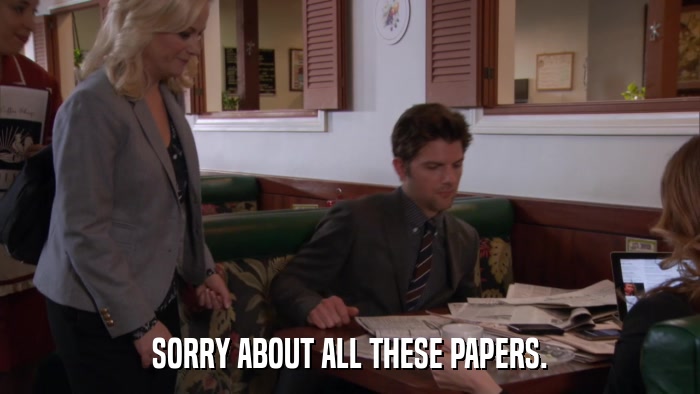 SORRY ABOUT ALL THESE PAPERS.  
