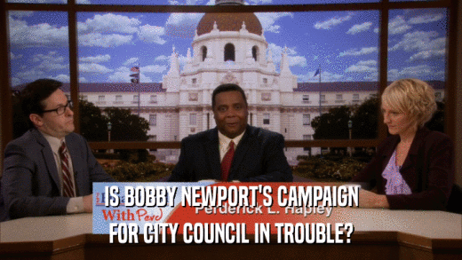 IS BOBBY NEWPORT'S CAMPAIGN FOR CITY COUNCIL IN TROUBLE? 