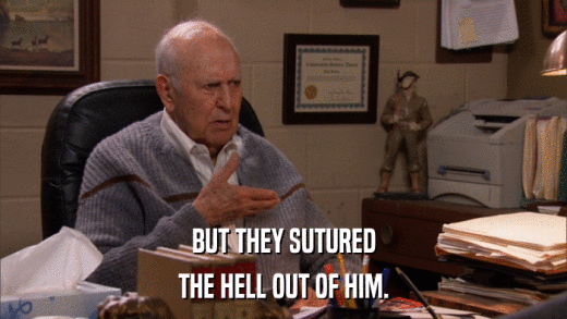 BUT THEY SUTURED THE HELL OUT OF HIM. 
