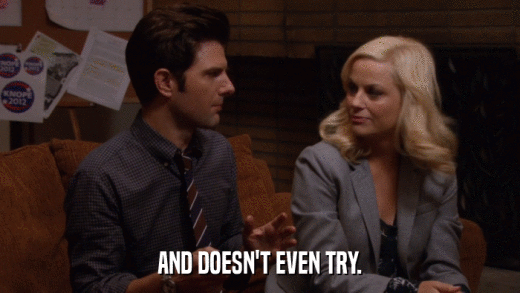 AND DOESN'T EVEN TRY.  