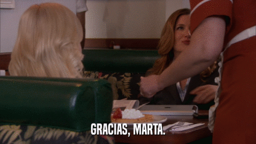 GRACIAS, MARTA.  