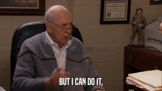 BUT I CAN DO IT,  