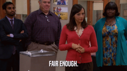 FAIR ENOUGH.  
