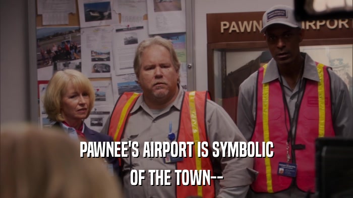 PAWNEE'S AIRPORT IS SYMBOLIC OF THE TOWN-- 
