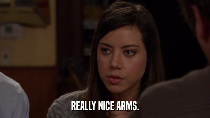 REALLY NICE ARMS.  