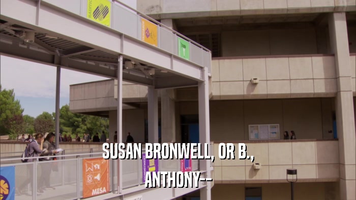 SUSAN BRONWELL, OR B., ANTHONY-- 