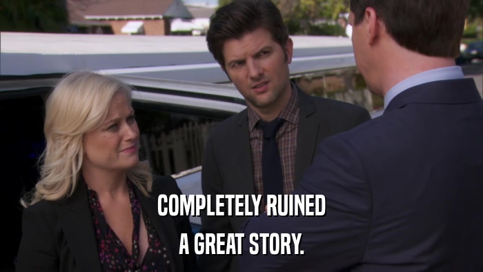 COMPLETELY RUINED A GREAT STORY. 