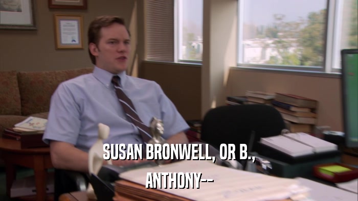 SUSAN BRONWELL, OR B., ANTHONY-- 