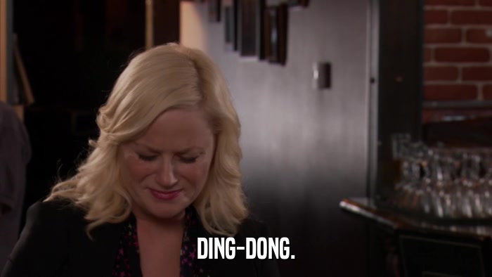 DING-DONG.  