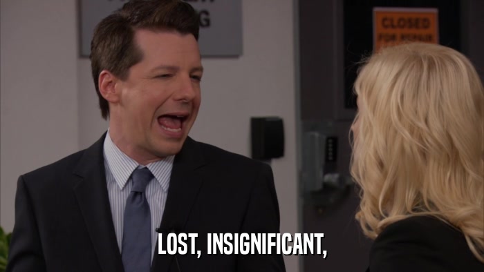 LOST, INSIGNIFICANT,  