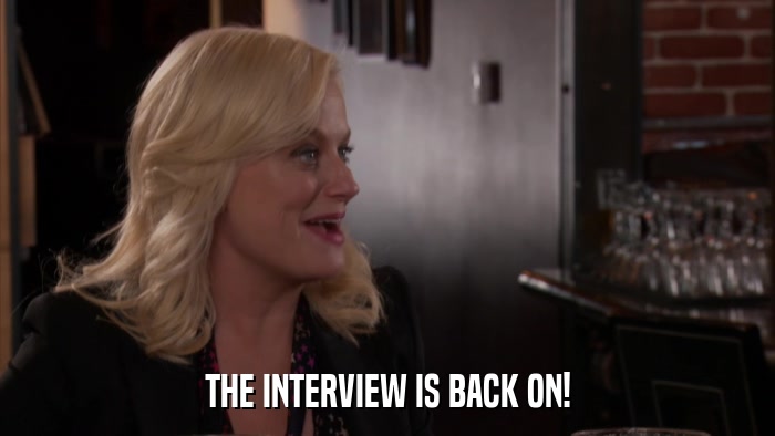THE INTERVIEW IS BACK ON!  