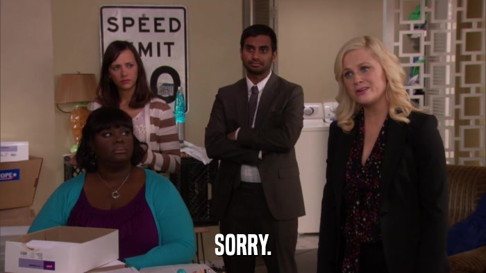 SORRY.  
