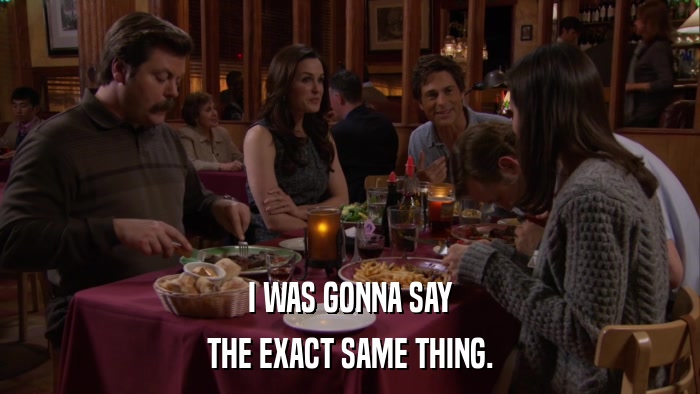 I WAS GONNA SAY THE EXACT SAME THING. 