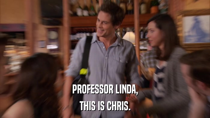 PROFESSOR LINDA, THIS IS CHRIS. 