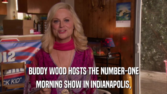BUDDY WOOD HOSTS THE NUMBER-ONE MORNING SHOW IN INDIANAPOLIS, 