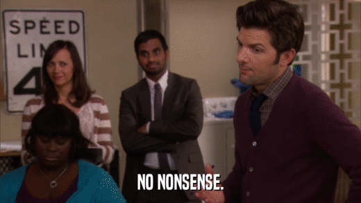 NO NONSENSE.  