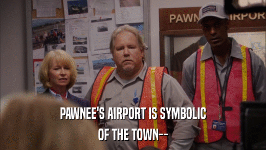 PAWNEE'S AIRPORT IS SYMBOLIC OF THE TOWN-- 