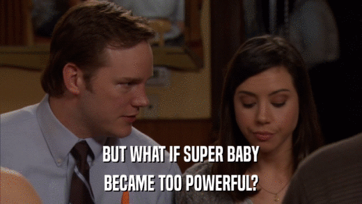 BUT WHAT IF SUPER BABY BECAME TOO POWERFUL? 